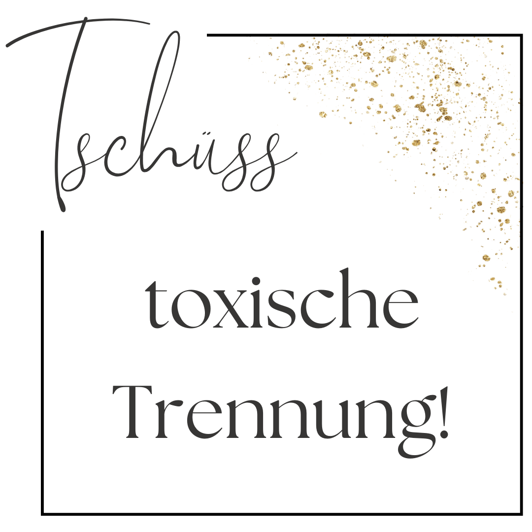 Logo Tschüss toxische Trennung